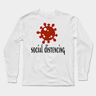 social distencing T-shirt Long Sleeve T-Shirt